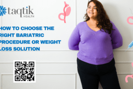 How to Choose the Right Bariatric Procedure or Weight Loss Solution